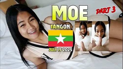 JohntronX – Moe ตอน 3 กับน้องโมในย่างกุ้ง เย็ดมันส์ถึงใจในโรงแรม