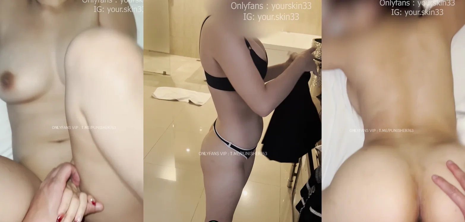 yourskin33 คลิปหลุดนัดเย็ดสาวอวบๆนมใหญ่ นมเด้งโดนซอยแรง