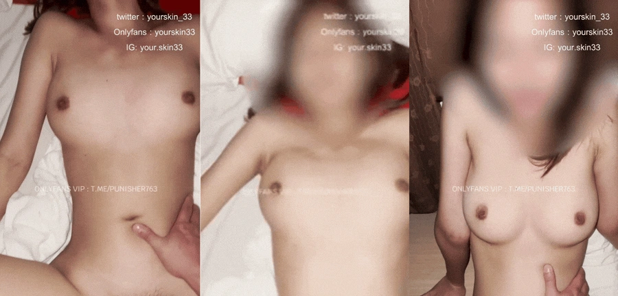 Onlyfans yourskin33 เย็ดสาวปี4 หุ่นขาวเนียนนอนเสียวสุดๆ