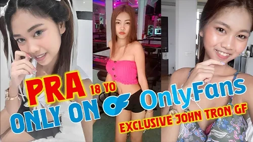 JohntronX – Pra น้องปลาวัยรุ่นหุ่นบาง ยั่วเย็ดสดที่พัทยา